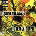 Above The Law - Vocally Pimpin&#039; album