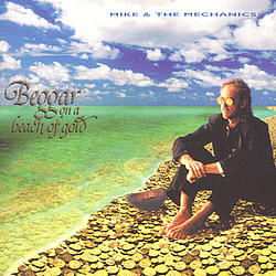 Mike + the Mechanics - Beggar on a Beach of Gold album