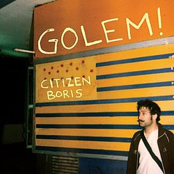 Golem - Citizen Boris альбом
