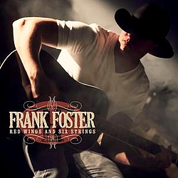 Frank Foster - Red Wings and Six Strings альбом