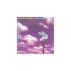 Moby Grape - Vintage - The Very Best Of Moby Grape album