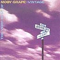 Moby Grape - Vintage - The Very Best Of Moby Grape album