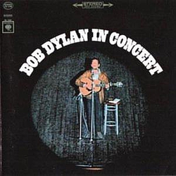 Bob Dylan - In Concert альбом