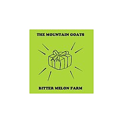Mountain Goats - Bitter Melon Farm album