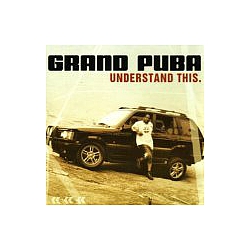 Grand Puba - Understand This album
