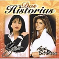Ana Barbara - Dos Historias альбом