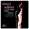 Nancy Wilson - Guess Who I Saw Today: Nancy Wilson Sings Songs of Lost Love album