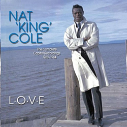 Nat King Cole - L-O-V-E: The Complete Capitol Recordings 1960-1964 альбом