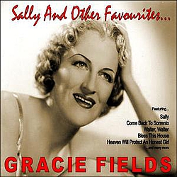 Gracie Fields - Sally and Other Favourites альбом