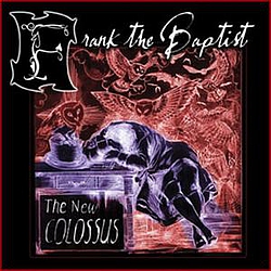 Frank The Baptist - The New Colossus album