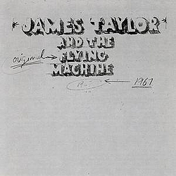 James Taylor - James Taylor And The Original Flying Machine альбом