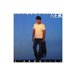 Nek - Best of Nek: l&#039;Anno Zero album