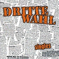 Dritte Wahl - Singles album