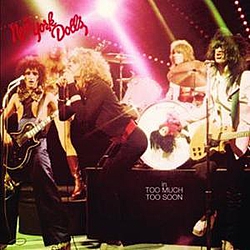 The New York Dolls - Too Much Too Soon album