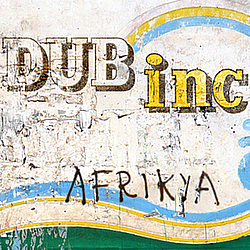Dub Incorporation - Afrikya album