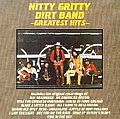 The Nitty Gritty Dirt Band - Greatest Hits album