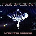 Nonpoint - Live and Kicking альбом