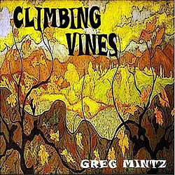Greg Mintz - Climbing Vines album