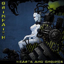 Grimfaith - Hearts and Engines альбом