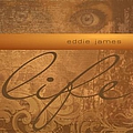 Eddie James - Life album