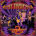 Pat Travers - P.T. Power Trio, Vol. 2 альбом