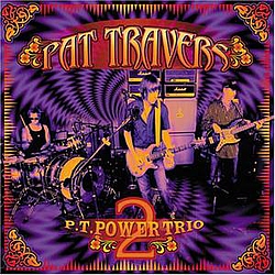 Pat Travers - P.T. Power Trio 2 album