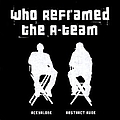 Aceyalone - Who Reframed The A-Team альбом