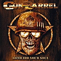 Gun Barrel - Bombard Your Soul album