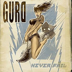 Gurd - Never Fail album