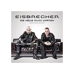 Eisbrecher - Die HÃ¶lle muss warten - MiststÃ¼ck Edition album
