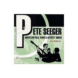 Pete Seeger - American Folk, Game and Activity Songs for Children альбом