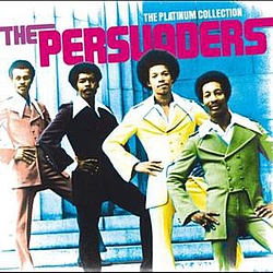 The Persuaders - The Platinum Collection album