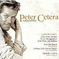 Peter Cetera - Peter Cetera - Greatest Hits альбом