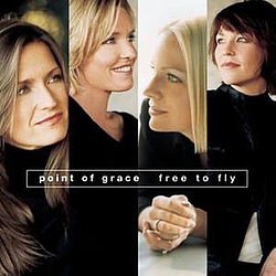 Point Of Grace - Free to Fly album