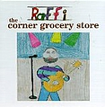 Raffi - Corner Grocery Store &amp; Other Songs альбом