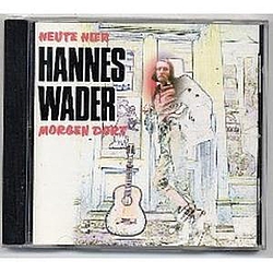 Hannes Wader - Heute hier - morgen dort album