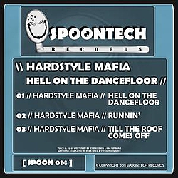 Hardstyle Mafia - Hell On the Dancefloor album