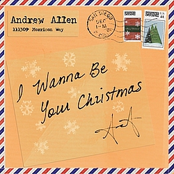 Andrew Allen - I Wanna Be Your Christmas album