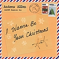 Andrew Allen - I Wanna Be Your Christmas album