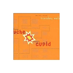 The Real Tuesday Weld - Where Psyche Meets Cupid album