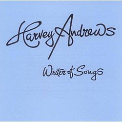 Harvey Andrews - Writer Of Songs album