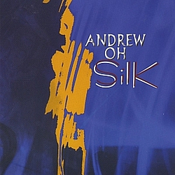 Andrew Oh - Silk album
