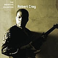 The Robert Cray Band - The Definitive Collection альбом