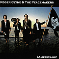 Roger Clyne &amp; The Peacemakers - Americano альбом