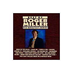 Roger Miller - The Best of Roger Miller: His Greatest Songs album