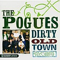 The Pogues - Dirty Old Town: The Platinum Collection альбом