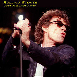 The Rolling Stones - Just a Schot Away: Columbus, OH 4/3/99 (disc 1) album