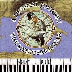 Andy Street - A Musical Journey The Mediterranean, Vol. 2 альбом