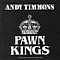 Andy Timmons - Pawn Kings альбом