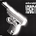 Adorable - Vendetta альбом